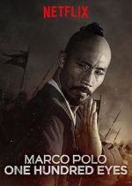 Watch Marco Polo: One Hundred Eyes (TV Short 2015) Megavideo