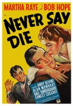 Watch Never Say Die Megavideo