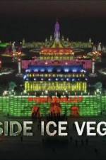 Watch Inside Ice Vegas Megavideo