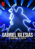 Watch Gabriel Iglesias: Stadium Fluffy (TV Special 2022) Megavideo