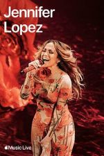Watch Apple Music Live: Jennifer Lopez (TV Special 2024) Megavideo