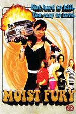Watch Moist Fury Megavideo
