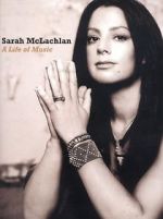Watch Sarah McLachlan: A Life of Music Megavideo