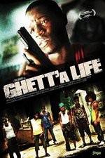 Watch Ghetta Life Megavideo