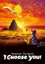 Watch Pokmon the Movie: I Choose You! Megavideo