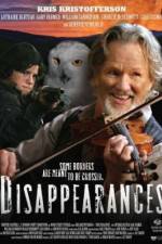 Watch Disappearances Megavideo