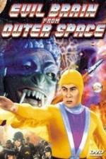 Watch Evil Brain from Outer Space Megavideo