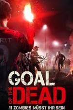 Watch Goal of the Dead Megavideo