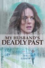 Watch My Husband\'s Deadly Past Megavideo