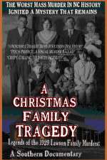 Watch A Christmas Family Tragedy Megavideo