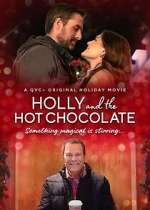 Watch Holly and the Hot Chocolate Megavideo