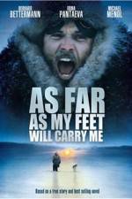 Watch As Far As My Feet Will Carry Me Megavideo