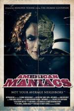 Watch American Maniacs Megavideo