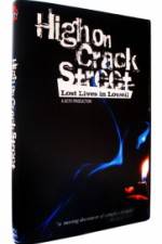 Watch High on Crack Street Lost Lives in Lowell Megavideo