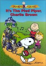 Watch It\'s the Pied Piper, Charlie Brown (TV Short 2000) Megavideo