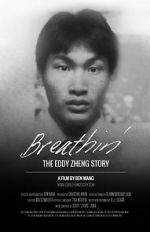 Watch Breathin\': The Eddy Zheng Story Megavideo