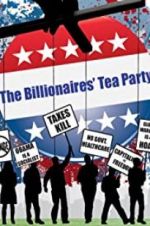 Watch The Billionaires\' Tea Party Megavideo