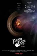 Watch Father the Flame Megavideo