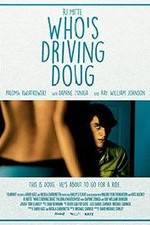 Watch Who's Driving Doug Megavideo