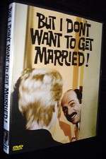 Watch But I Dont Want to Get Married Megavideo