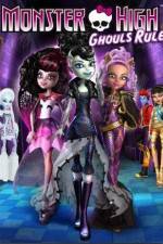 Watch Monster High Ghouls Rule Megavideo