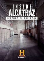 Watch Inside Alcatraz: Legends of the Rock Megavideo