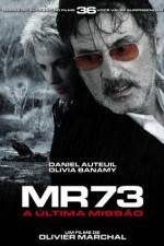 Watch MR 73 Megavideo