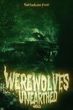 Watch Werewolves Unearthed Megavideo