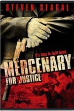 Watch Mercenary for Justice Megavideo