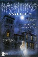 Watch Hauntings in America Megavideo