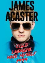 Watch James Acaster: Cold Lasagne Hate Myself 1999 (TV Special 2020) Megavideo