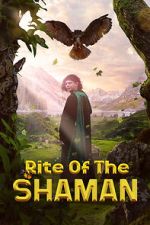 Watch Rite of the Shaman Megavideo