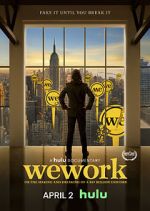 Watch WeWork: Or the Making and Breaking of a $47 Billion Unicorn Megavideo