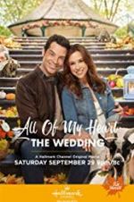 Watch All of My Heart: The Wedding Megavideo