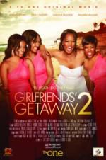 Watch Girlfriends Getaway 2 Megavideo