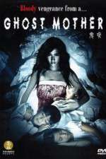 Watch Ghost Mother Megavideo