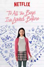 Watch To All the Boys I\'ve Loved Before Megavideo