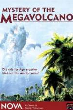 Watch NOVA: Mystery of the Megavolcano Megavideo