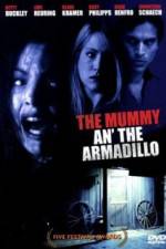 Watch Mummy an' the Armadillo Megavideo