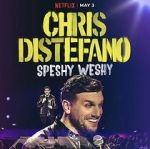 Watch Chris Distefano: Speshy Weshy (TV Special 2022) Megavideo