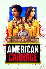 Watch American Carnage Megavideo