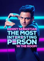 Watch Kenny Sebastian: The Most Interesting Person in the Room Megavideo