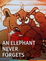 Watch An Elephant Never Forgets (Short 1934) Megavideo