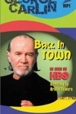 Watch George Carlin: Back in Town Megavideo