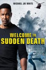 Watch Welcome to Sudden Death Megavideo