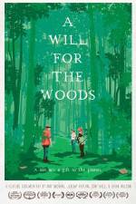 Watch A Will for the Woods Megavideo