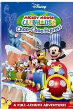 Watch Mickey Mouse Clubhouse: Mickey's Choo Choo Express Megavideo