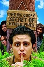 Watch The Big Goofy Secret of Hidden Pines Megavideo