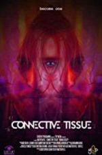 Watch Connective Tissue Megavideo