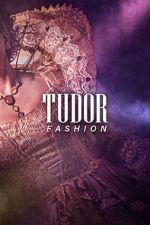 Watch Tudor Fashion Megavideo